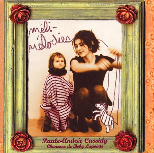 CASSIDY;PAULE-ANDREE - MELI-MELODIES