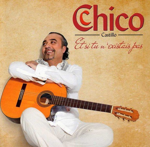 Chico / Et si tu n'existais pas - CD (Used)