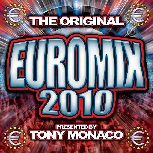The Original Euromix 2010 presented by Tony Monaco