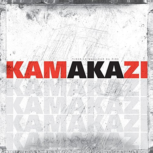 Kamakazi / Tirer Le Meilleur Du Pire - CD (Used)