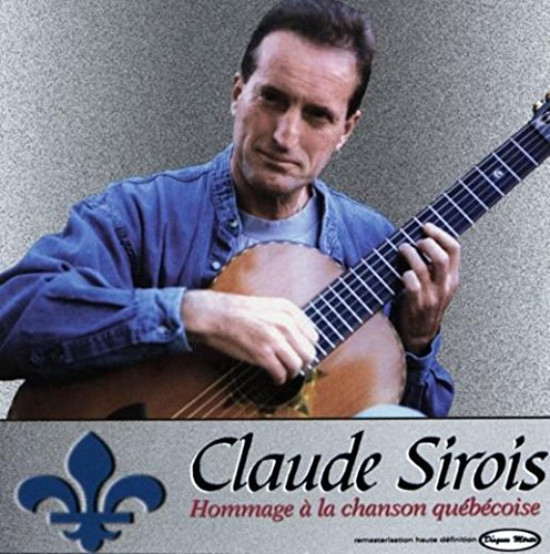 Hommage à la chanson québécoise