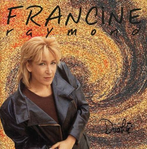 Francine Raymond / Dualite - CD