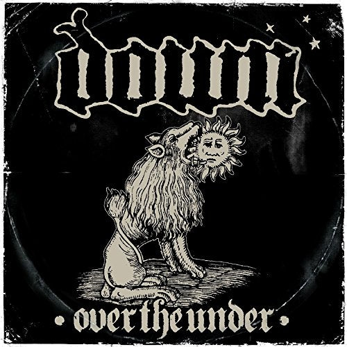 Down III: Over The Under