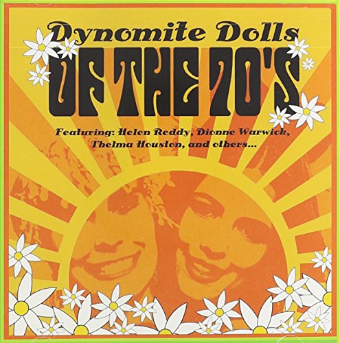 Dynomite Dolls of the 70's