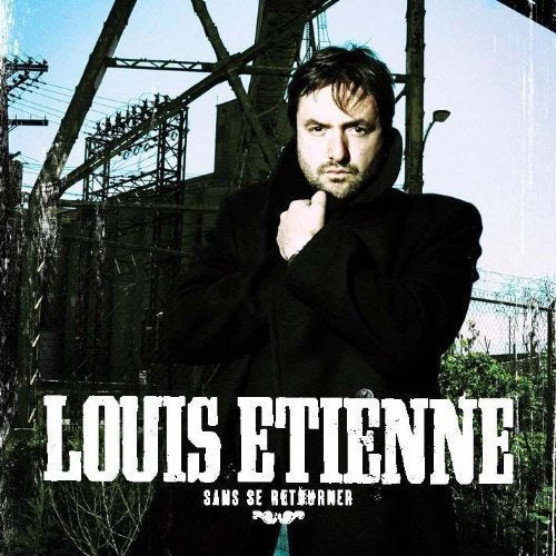 Louis-Étienne / Sans Se Retourner - CD (Used)