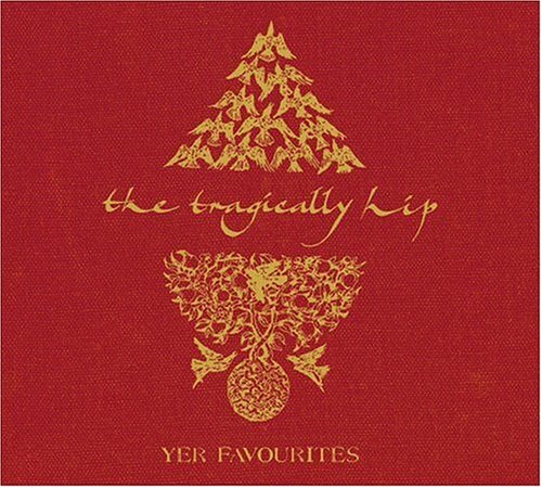 The Tragically Hip / Yer Favourites - 2CD