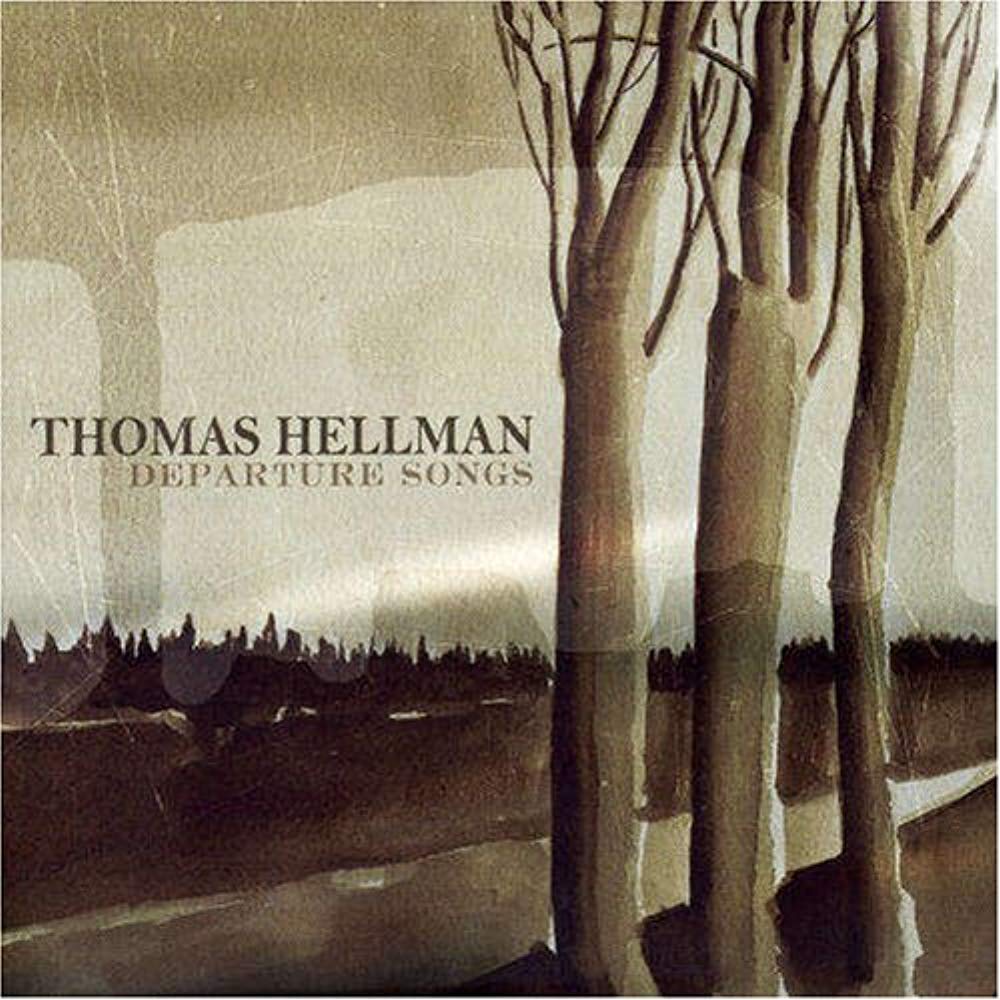 Thomas Hellman / Departure Songs - CD (Used)