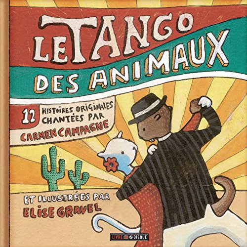 Carmen Campagne / Le tango des animaux - CD