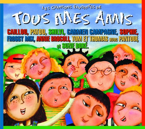 Les Chansons Favorites De Tous Mes Amis