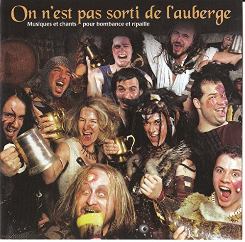 On N'Est Pas Sorti De L'Auberge - (Canada) - 2008