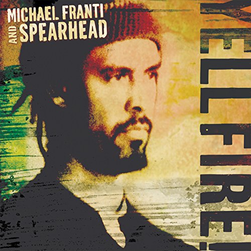 Michael Franti and Spearhead / Yell Fire - CD (Used)