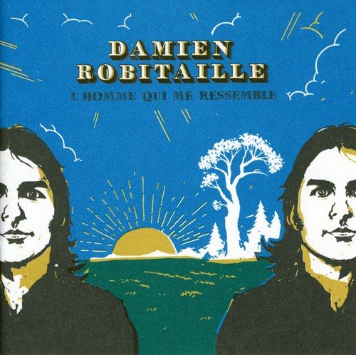 Damien Robitaille / L'Homme Qui Me Ressemble - CD