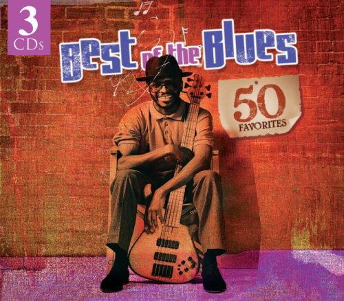 Best of the Blues-50 Favorites