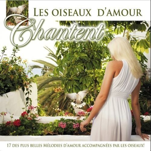 Les oiseaux d’amour chantent - CD