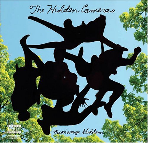 The Hiddens Cameras / Mississauga Goddam - CD