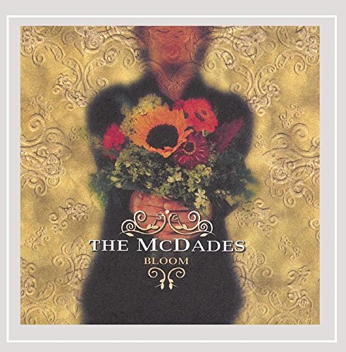 The McDades / Bloom - CD (Used)