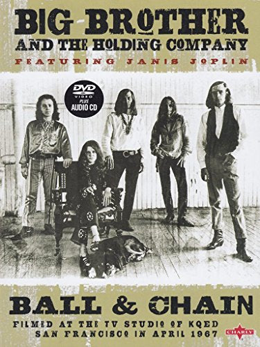 Big Brother and the Holding Company: Ball and Chain