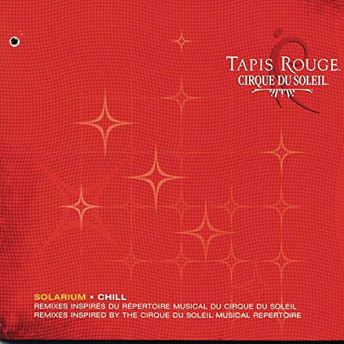 Cirque Du Soleil: Tapis Rouge Solarium
