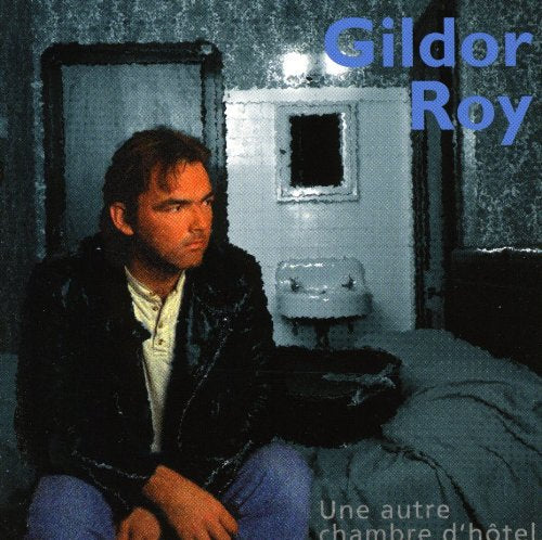 Gildor Roy / Une Autre Chambre D'Hotel - CD (Used)