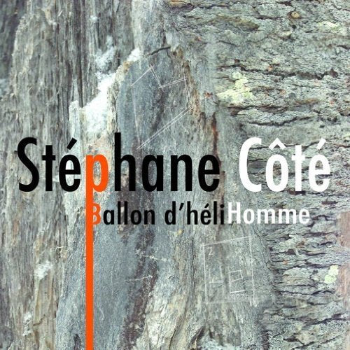 Stéphane Côté / Ballon d'héliHomme  - CD (Used)