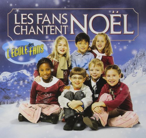 L'École Des Fans / Les Fans Chantent Noel