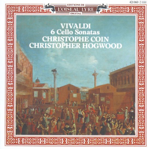 Vivaldi: 6 Cello Sonatas; Chri