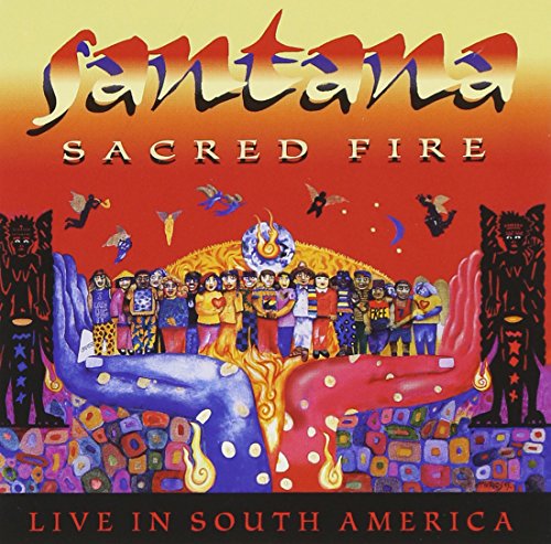 Sacred Fire: Live In South America