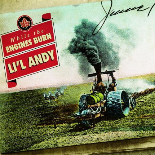 Li'l Andy / While The Engines Burn - CD (Used)