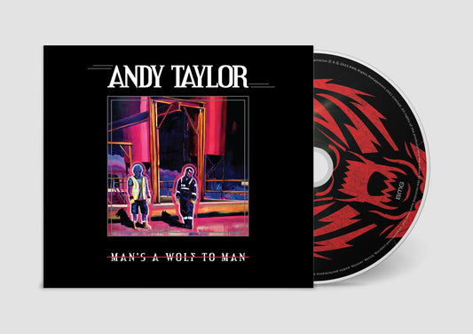 Andy Taylor / Man'S A Wolf To A Man - CD