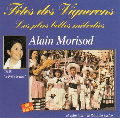 Alain Morisod / Fêtes Des Vignerons - CD (Used)