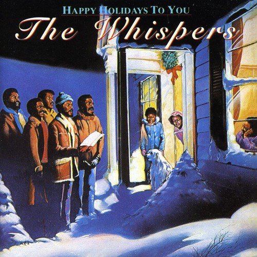 The Whispers / Happy Holidays to You