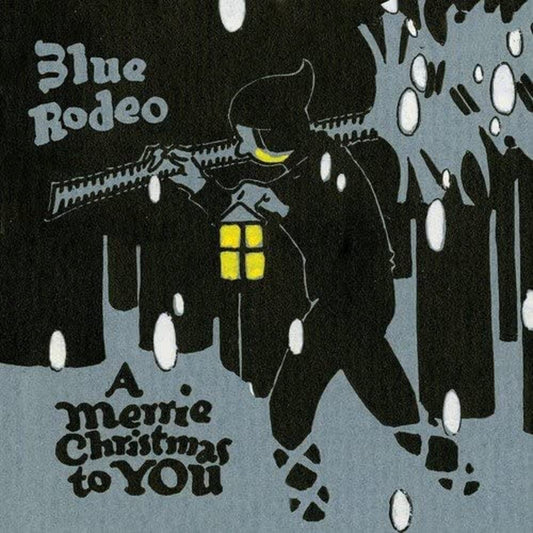 Blue Rodeo / A Merrie Christmas to You - CD (Occasion)