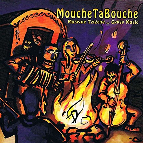 MoucheTaBouche: Musique Tzigane .. Gypsy Music