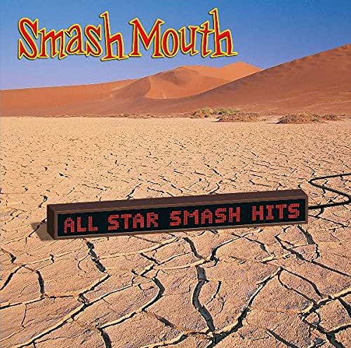 Smash Mouth / All Star: The Smash Hits of Smash Mouth - CD