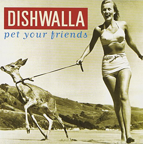 Dishwalla / Pet Your Friends - CD (Used)