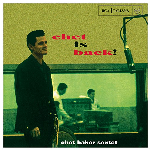 Chet Baker Sextet / Chet Is Back! - CD