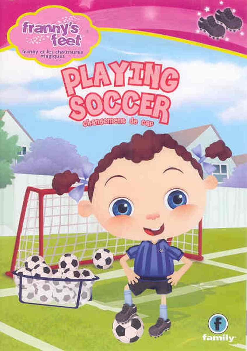 Frannys Feet Playing Soccer / Franny et les Chaussures Magiques Changement de cap