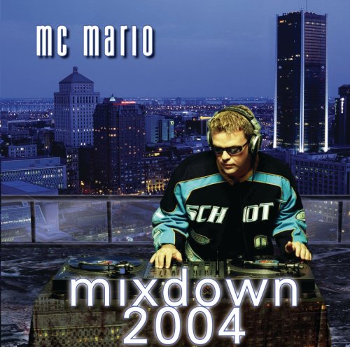 MC Mario / 2004 Mixdown - CD (Occasion)