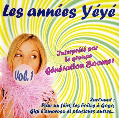 Les Annees Yeye/ Vol.1