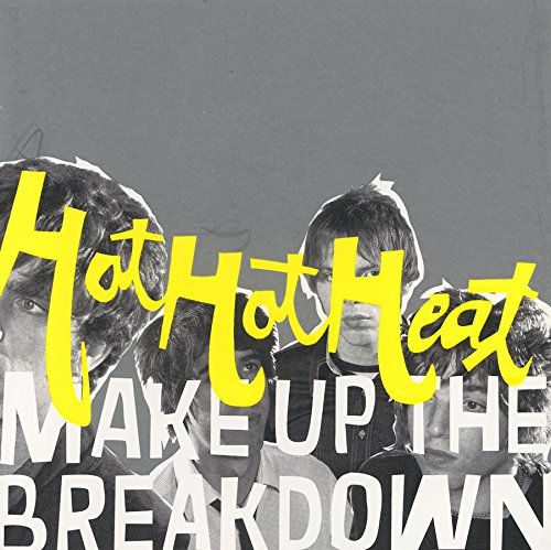 Hot Hot Heat / Make Up The Breakdown - CD (Occasion)