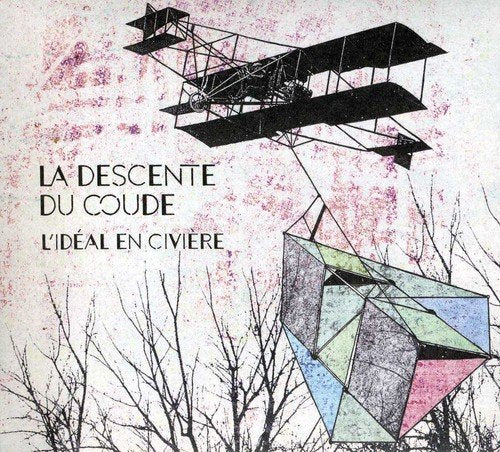 La Descente Du Coude / L'Idéal En Civière - CD