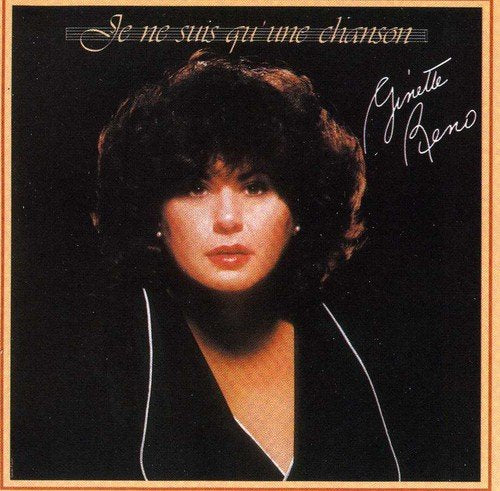 Ginette Reno / Je ne suis qu'une chanson - CD (Used)