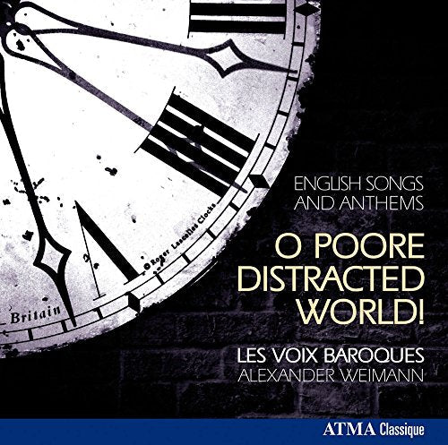 O Poore Distracted World: English Songs & Anthems