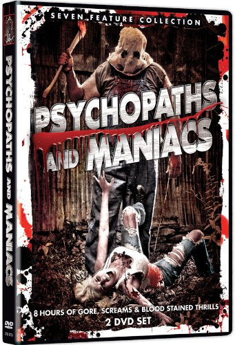 Psychopaths and Maniacs