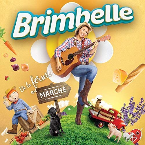 Brimbelle / De la ferme au marché - CD
