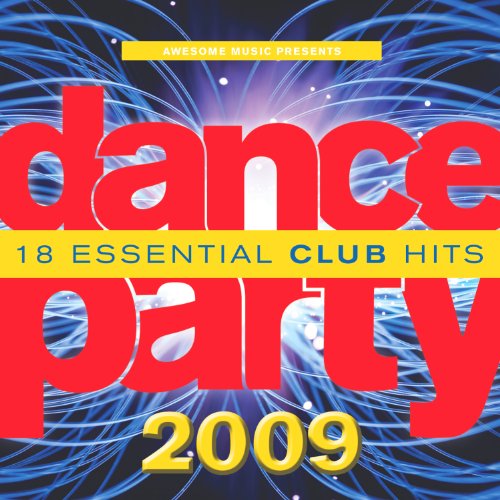 2009: Dance Party: 18 Essentia