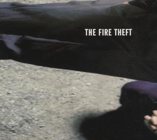 The Fire Theft / The Fire Theft - CD (Used)