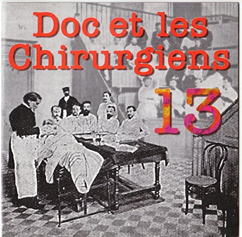 Doc Et Les Chirurgiens / 13 - CD (Used)