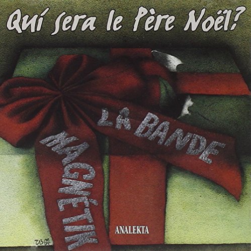 Bande Magnetik / Qui Sera Le Pere Noel? - CD (Used)