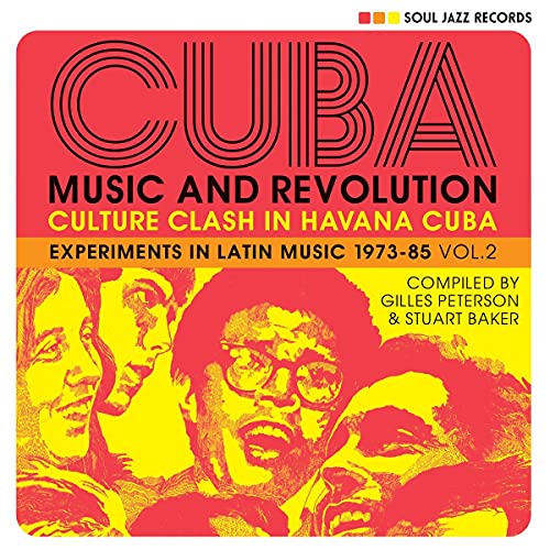CUBA: MUSIC & REVOLUTION: CULTURE CLASH IN HAVANA: EXPERIMENTS IN LATIN MUSIC 1975-85 VOL.2